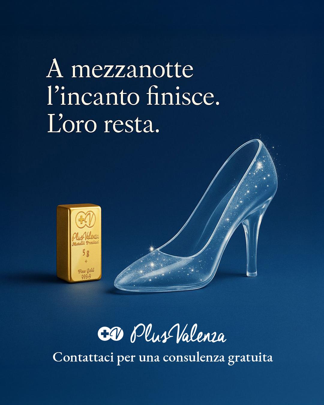 Lingotto d'oro Fine Gold 999.9 accanto alla scarpetta di cristallo, campagna Plusvalenza Oro a Valenza